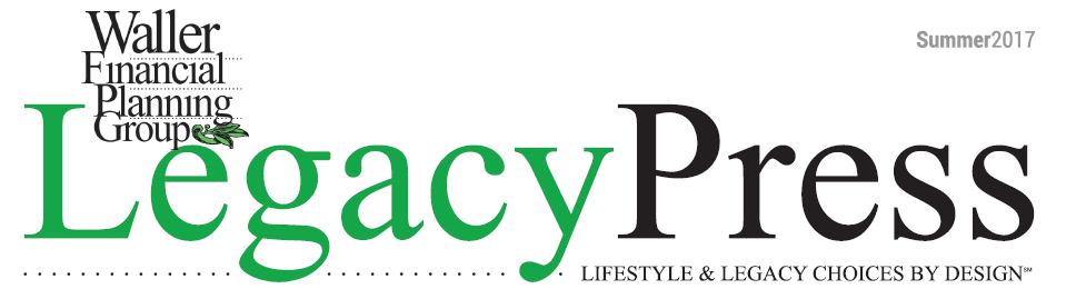 Waller Financial Summer 2017 Newsletter