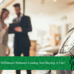 What’s the Difference Between Leasing and Buying a Car?