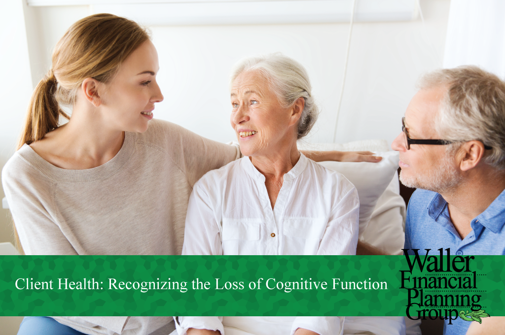 Client health and recognizing loss of cognitive function 