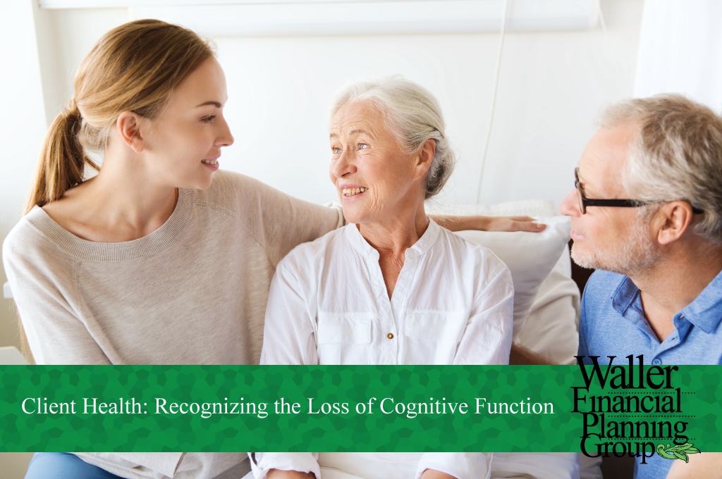 Client health and recognizing loss of cognitive function