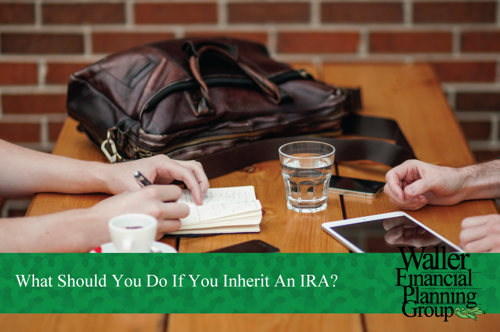 what should i do with my inherited IRA?