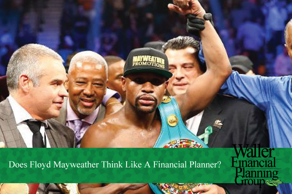 Floyd Mayweather think like a financial planner?