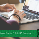 Why you should convert to a roth IRA