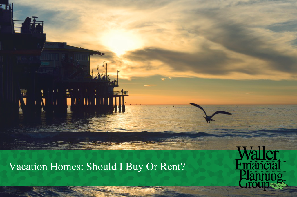 Vacations Homes: Renting vs Buying 